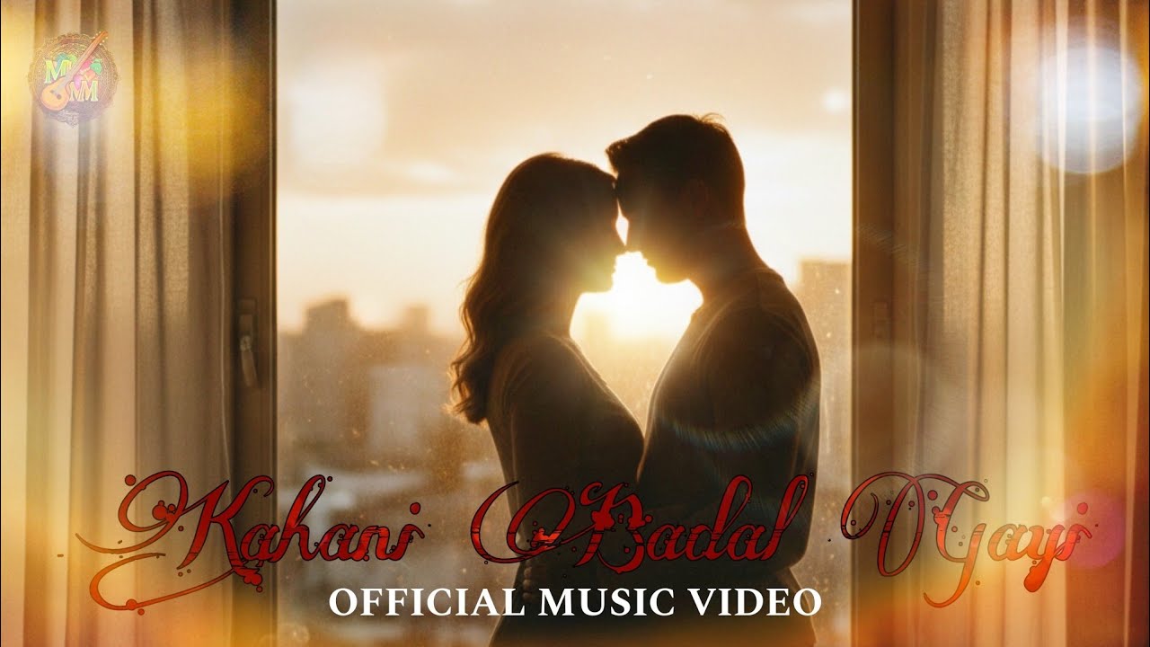 Kahani Badal Gayi – Heartbreak Love Song | Emotional Hindi Song 2026