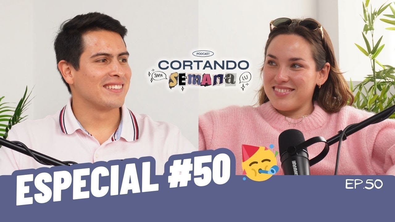 Cap.50 ¿Cómo hemos cambiado en 50 episodios?