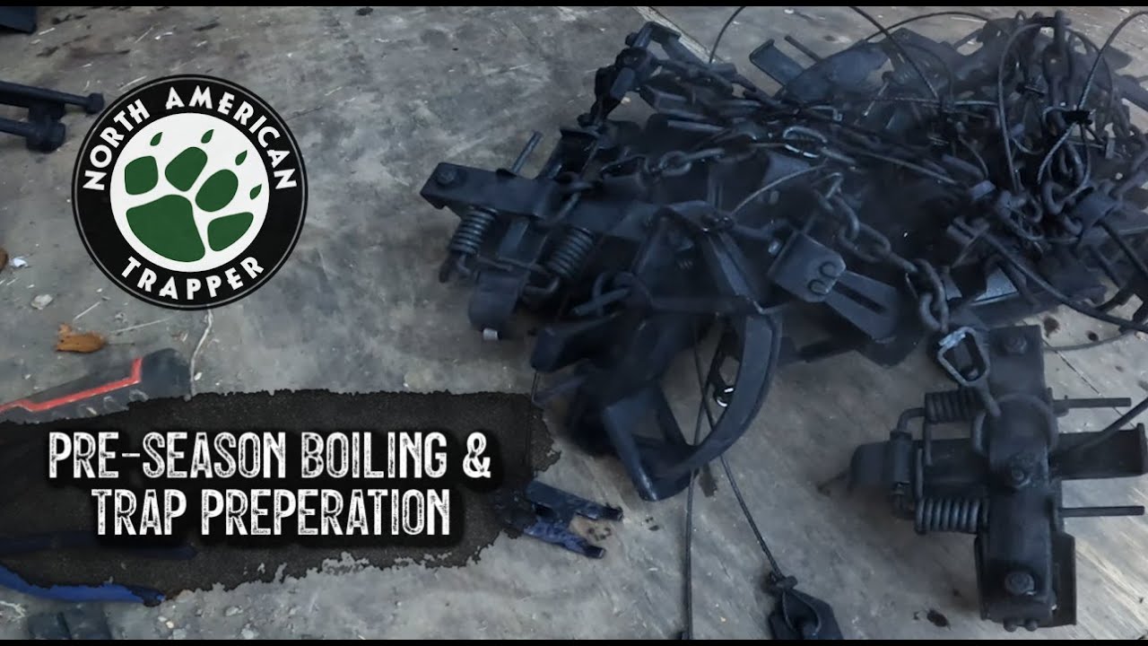 Boiling Traps & Pre-Season Trap Prep ~ North American Trapper #30
