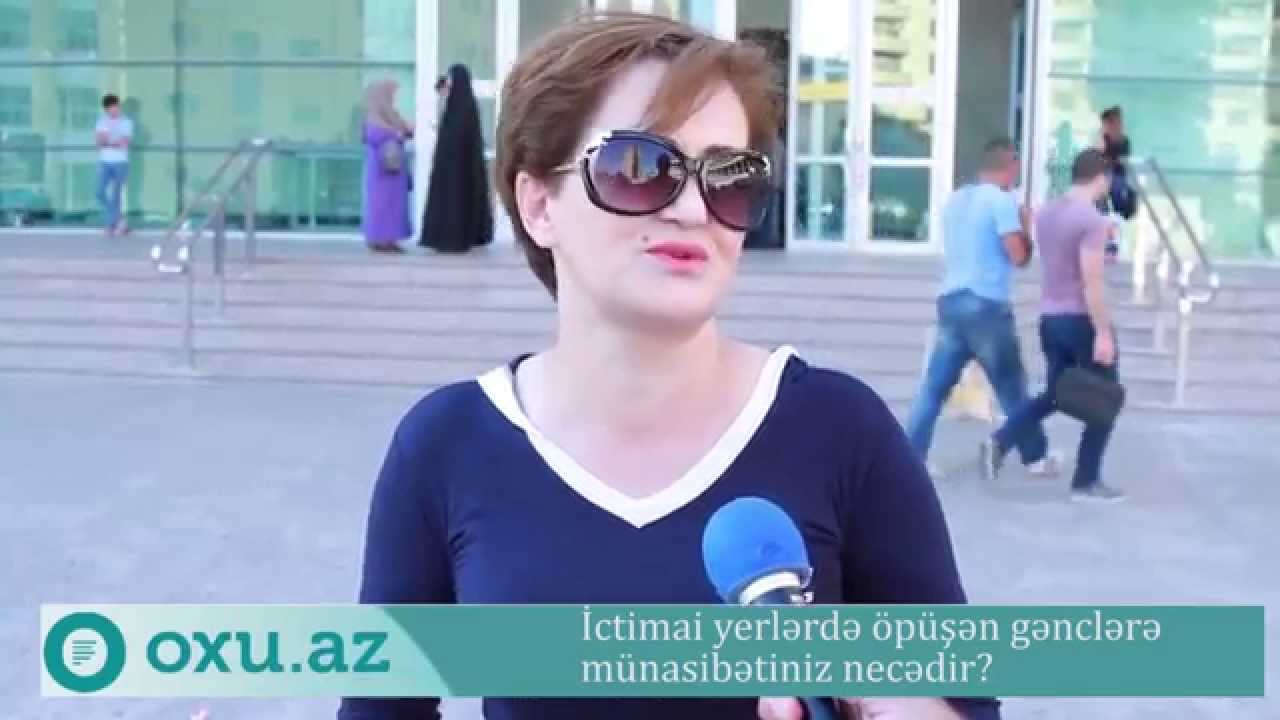 Oxu.Az TV Azərbaycanlıların k&uuml;&ccedil;ədə &ouml;p&uuml;şməyə m&uuml;nasibətləri necədir?
