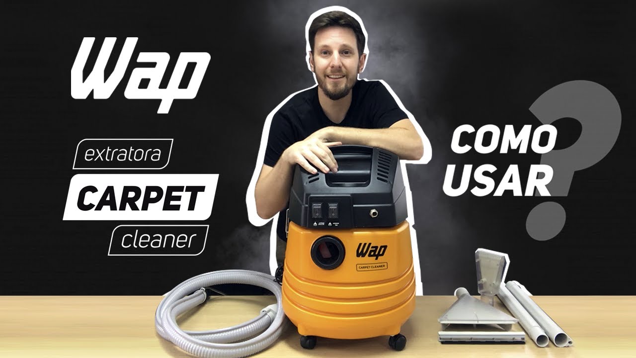 Como usar a EXTRATORA WAP CARPET CLEANER? | ACADEMY