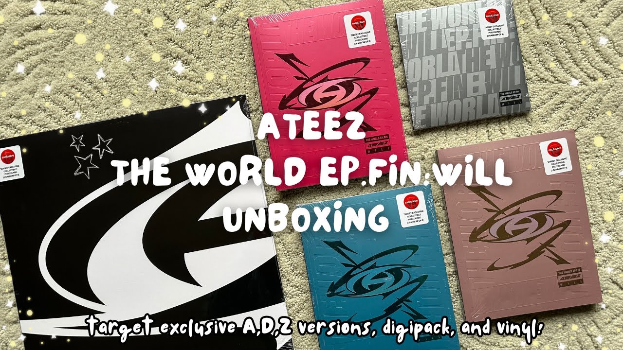 ateez 'the world ep.fin: will' unboxing ✰ (target exclusive A,D,Z versions, digipack, and vinyl!)