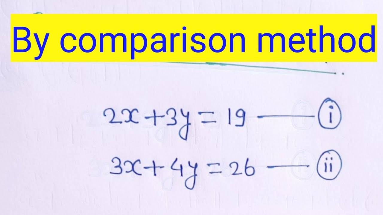 by comparison method || how to solve linear equation