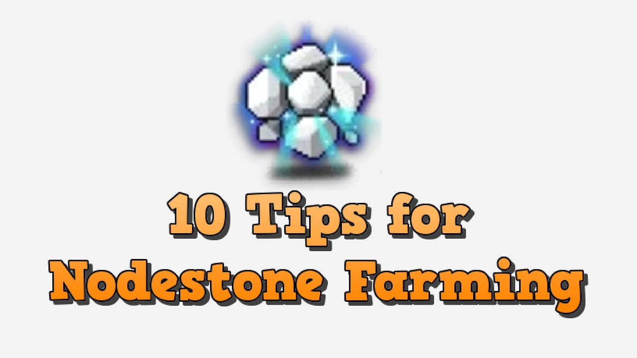 MapleStory M 10 Tips for Nodestone Farming