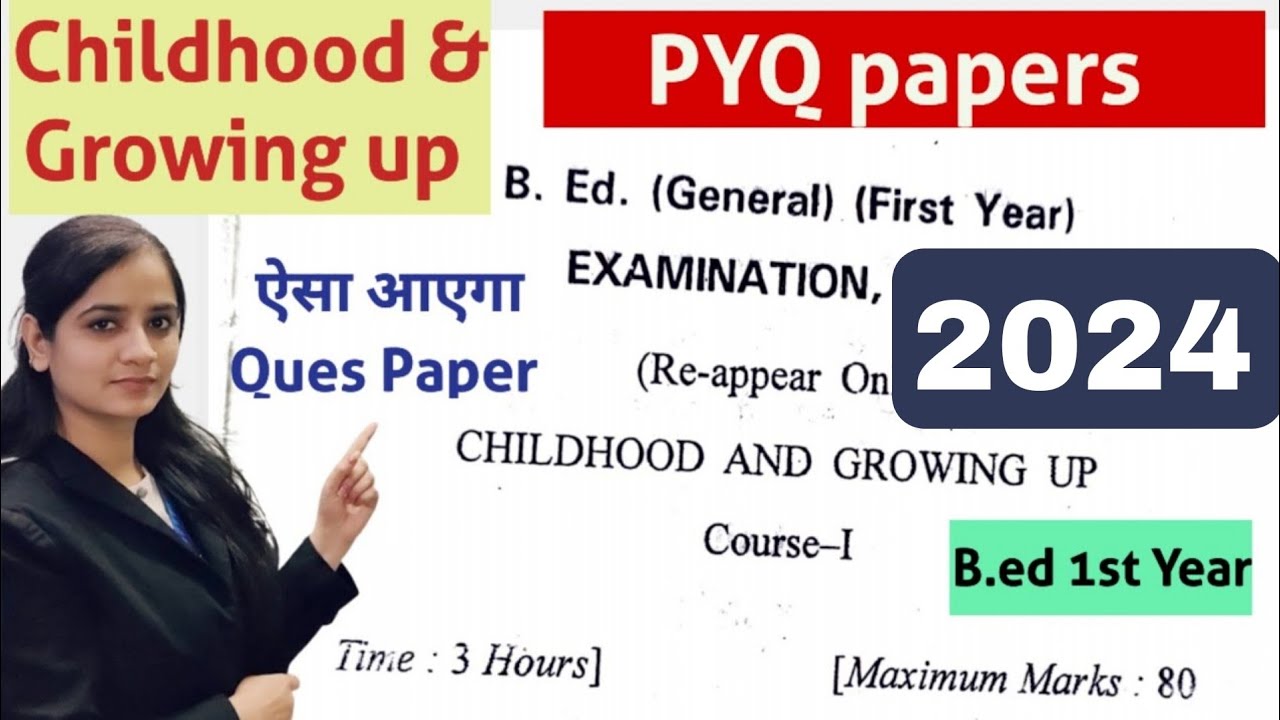 childhood and growing up previous question papers CRSU |b ed 1st year previous year question paper