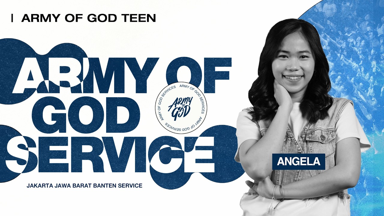 ARMY OF GOD TEEN | ANGELA (GMS JAKARTA JAWA BARAT BANTEN)