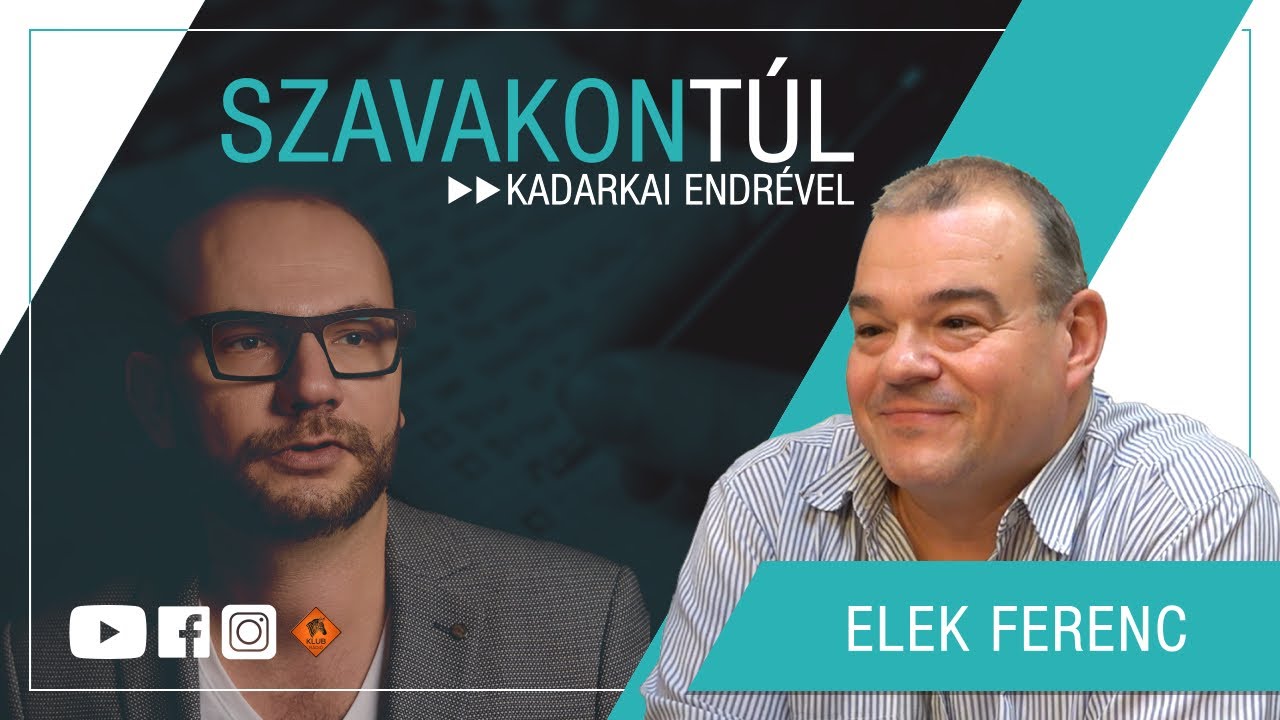 Szavakon túl - Elek Ferenc (Klubrádió)