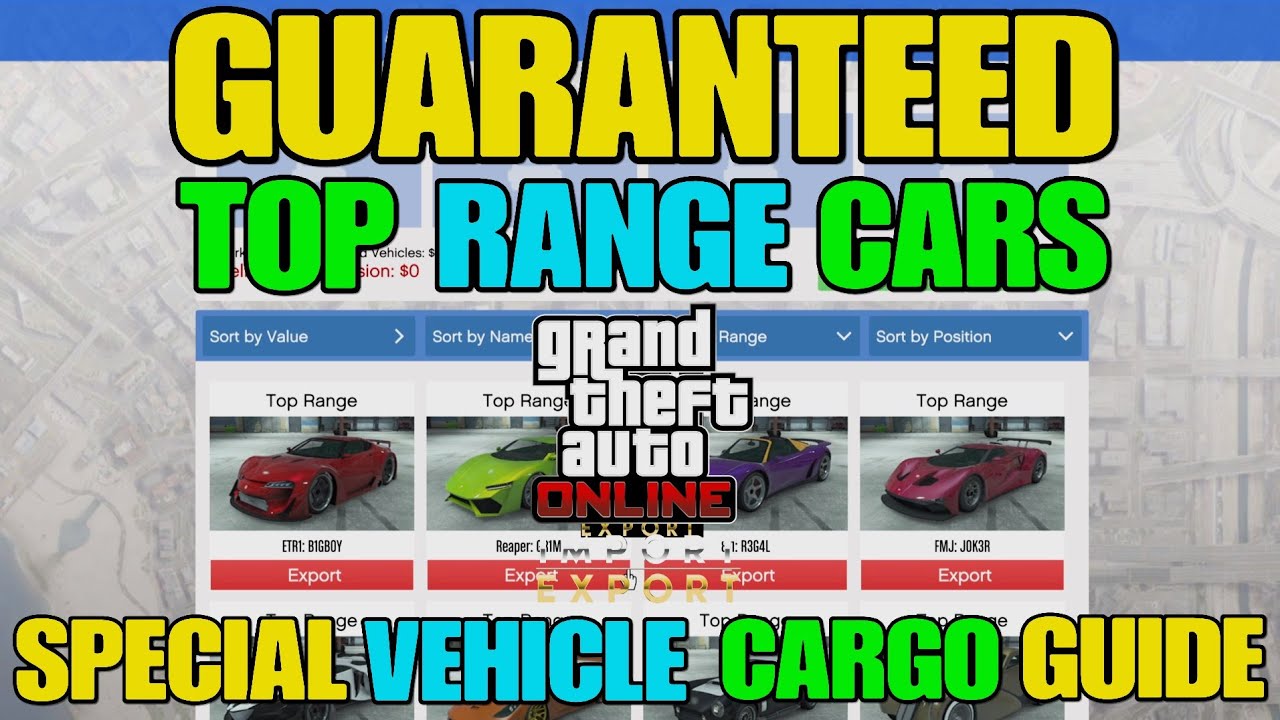 GTA Online: Special Vehicle Cargo Guide! (GUARANTEED TOP RANGE CARS)