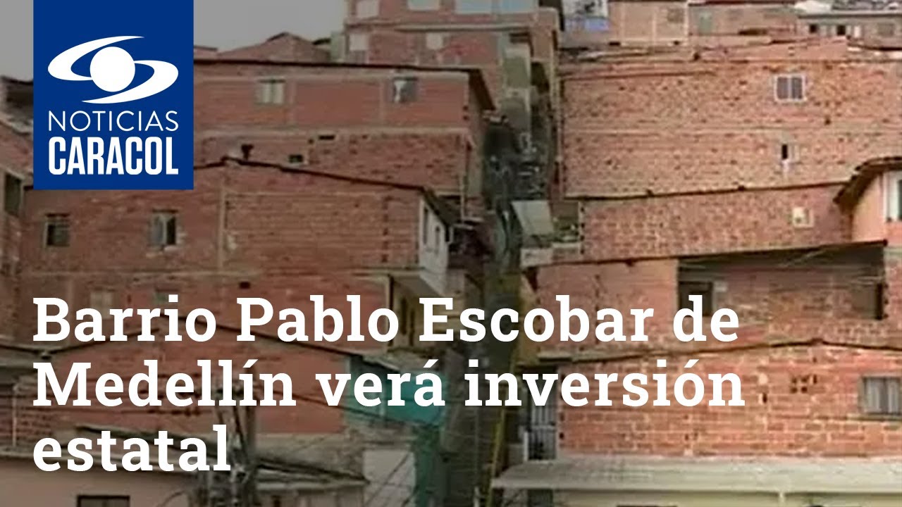 Barrio Pablo Escobar de Medell&iacute;n ver&aacute; inversi&oacute;n estatal luego de 36 a&ntilde;os