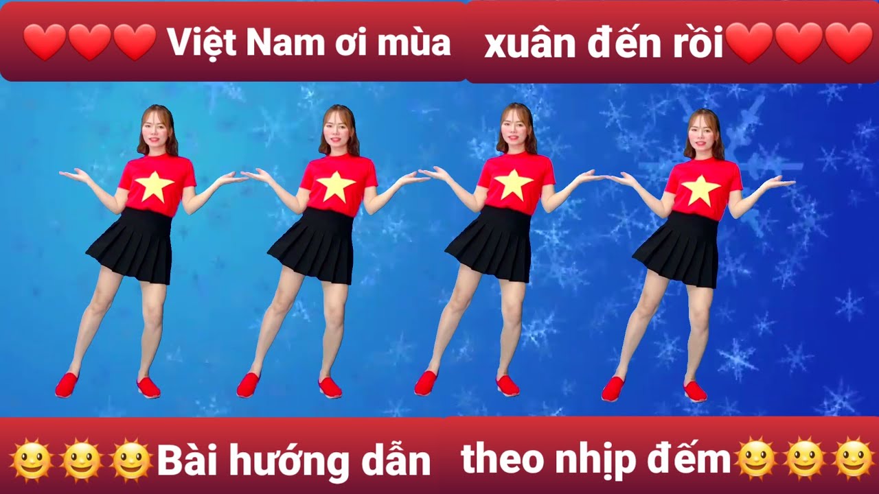 🇻🇳🇻🇳🇻🇳BÀI HƯỚNG DẪN  NHỊP ĐẾM 💥BÀI BIÊN ĐẠO _ĐỘC_MỚI NHẤT_NĂM2021 💥VIỆT NAM ƠI MÙA XUÂN ĐẾN RỒI