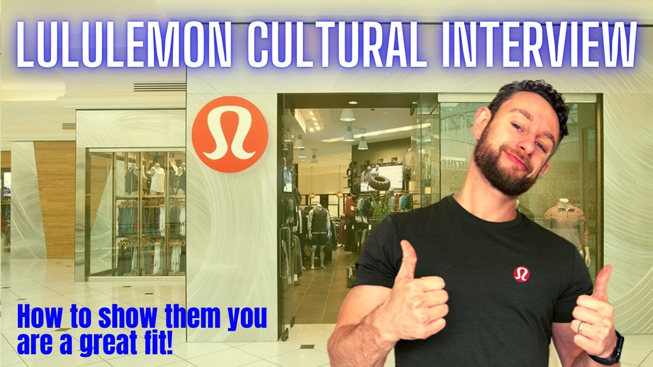 Lululemon Cultural Interview
