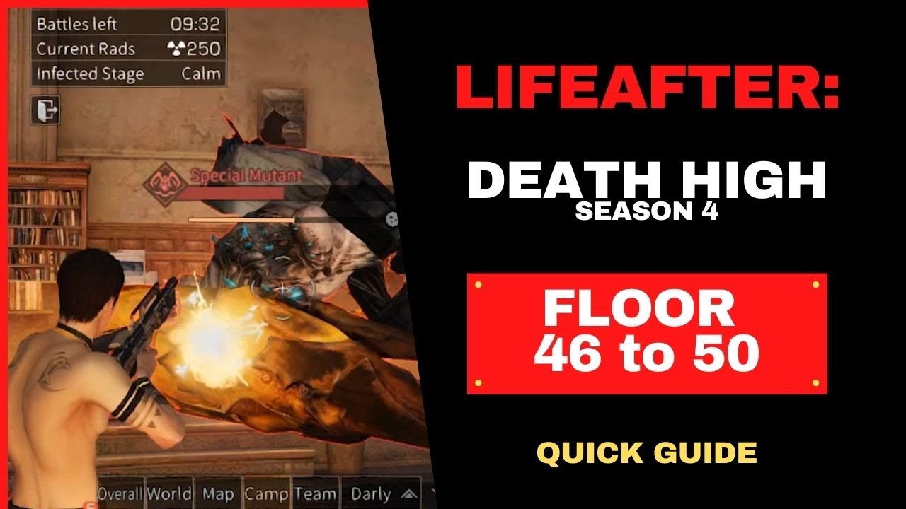 LIFEAFTER | DEATH HIGH FLOOR 46 to 50 | QUICK GUIDE/RUN | DH SEASON 4
