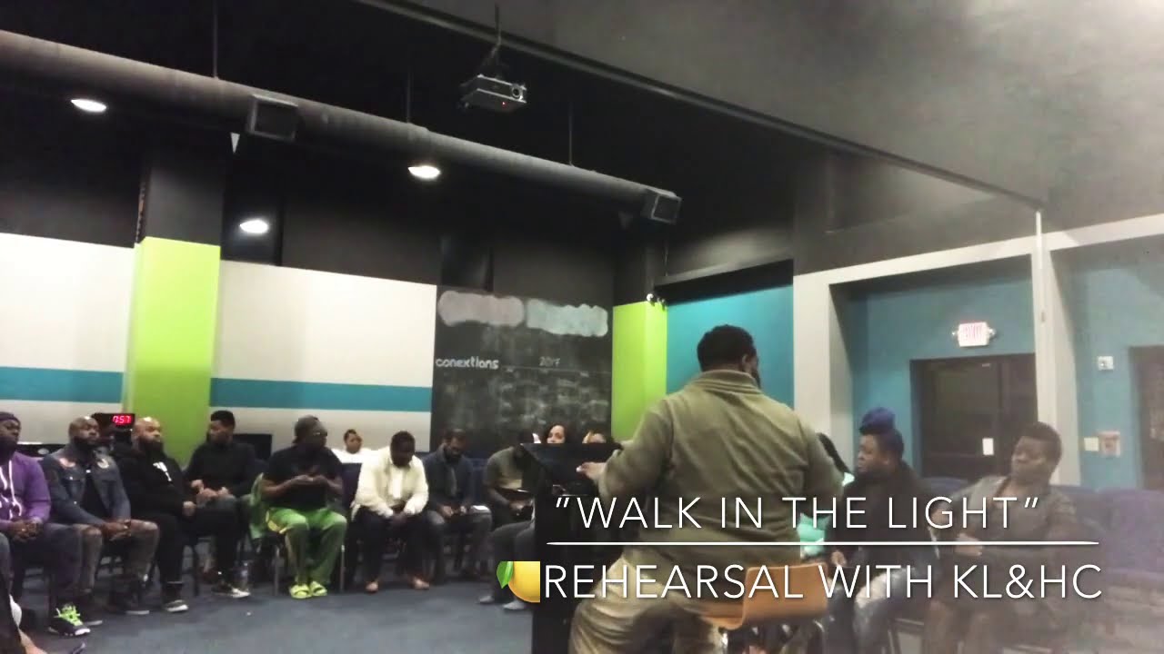 🍋”Walk In The Light” Rehearsal-Kevin Lemons & Higher Calling