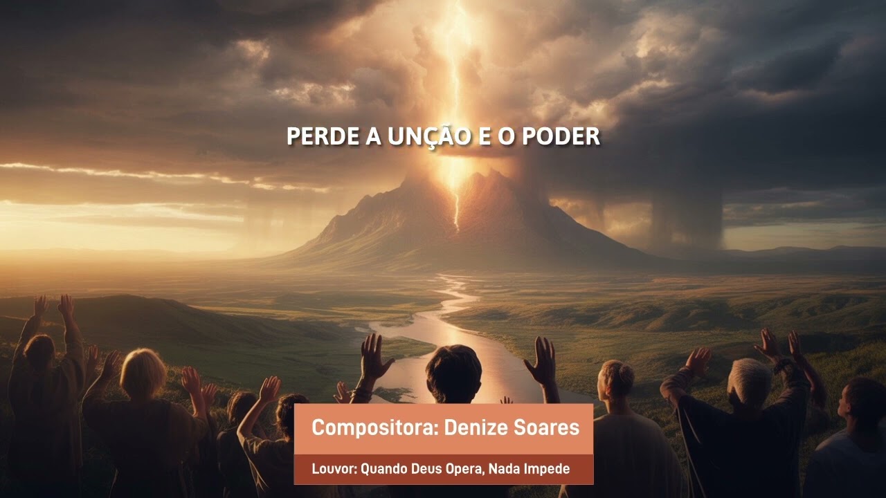 LOUVOR  QUANDO DEUS OPERA NADA IMPEDE COMPOSITORA DEMIZE   SOARES 