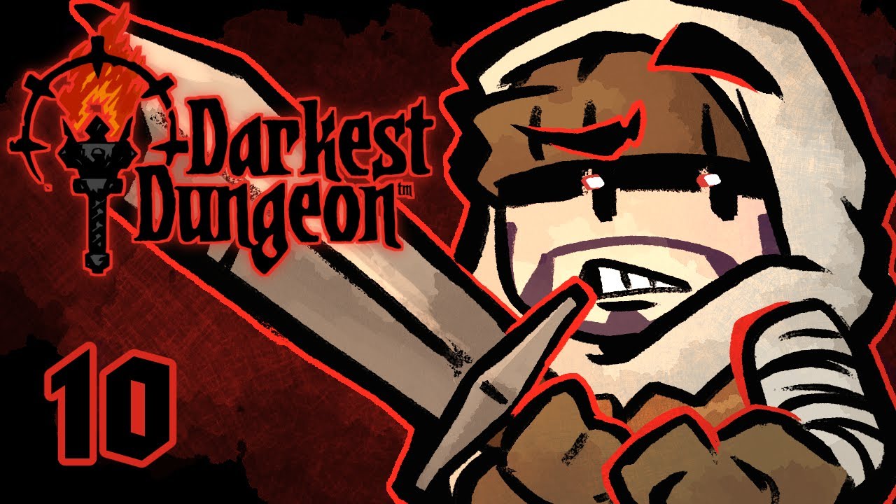 De camino a la Darkest Dungeon