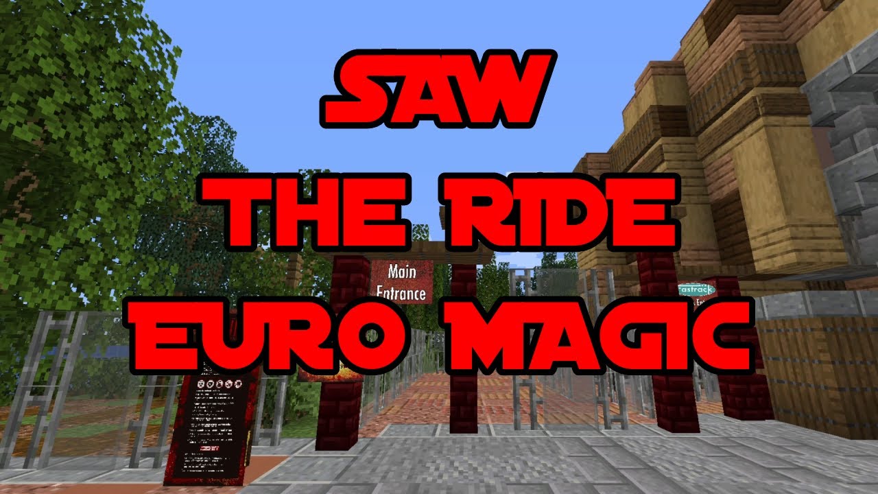 Saw The Ride - Thorpe Park  - EuroMagic