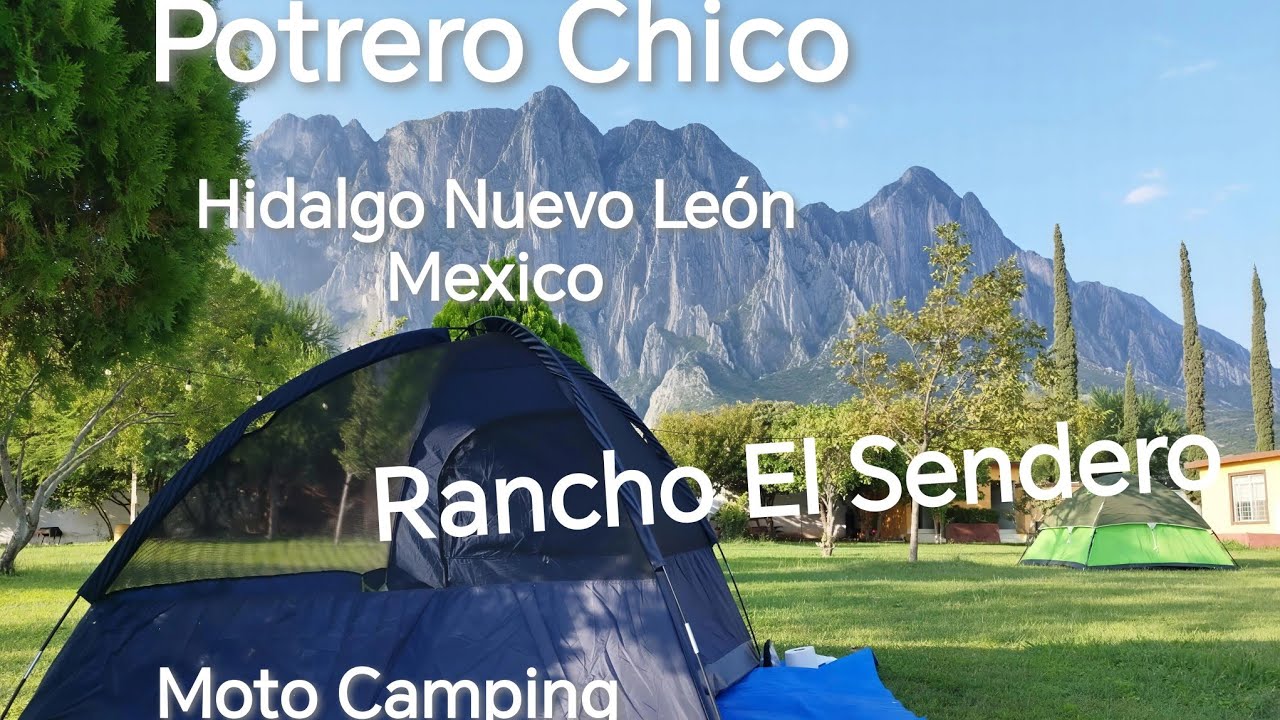Moto Camping / Potrero Chico / Rancho El Sendero / Hidalgo / Nuevo León /