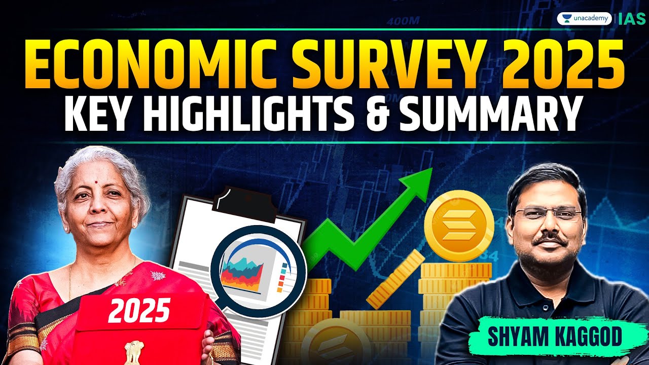 Economic Survey 2025: Key Highlights & Summary | FM Nirmala Sitharaman| UPSC Economy by Shyam Kaggod
