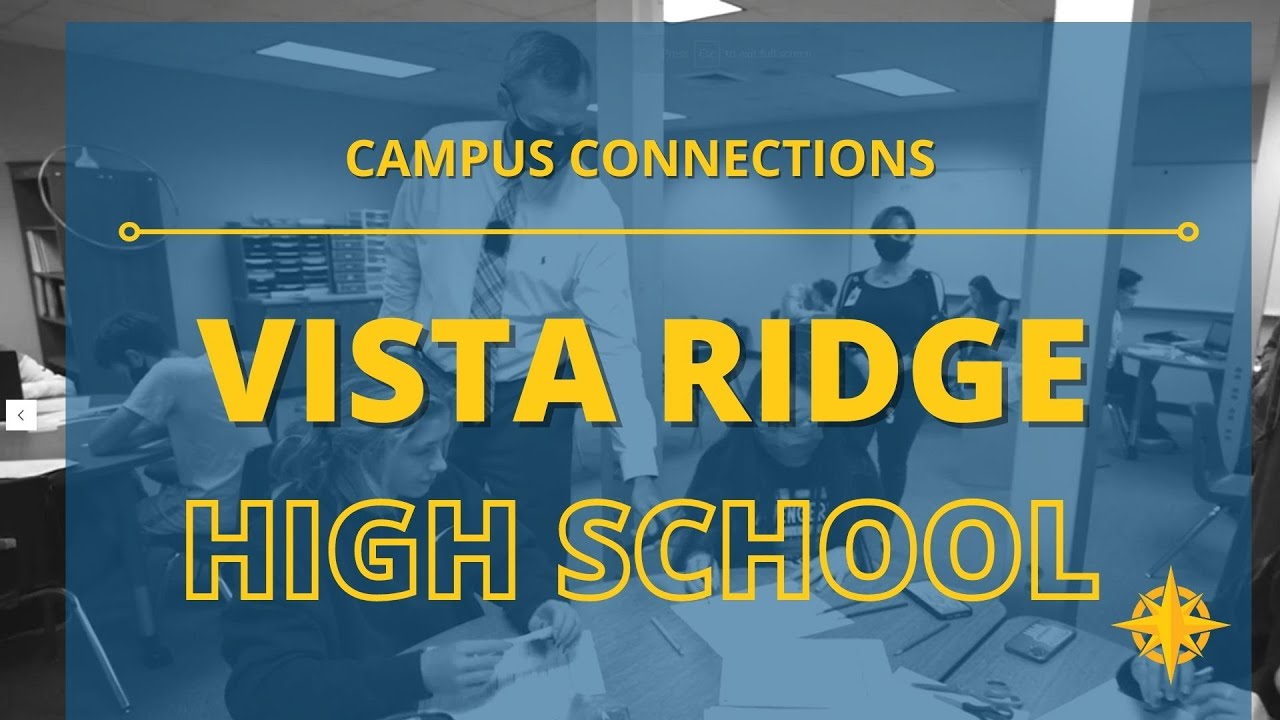Campus Connection: Vista Ridge High School