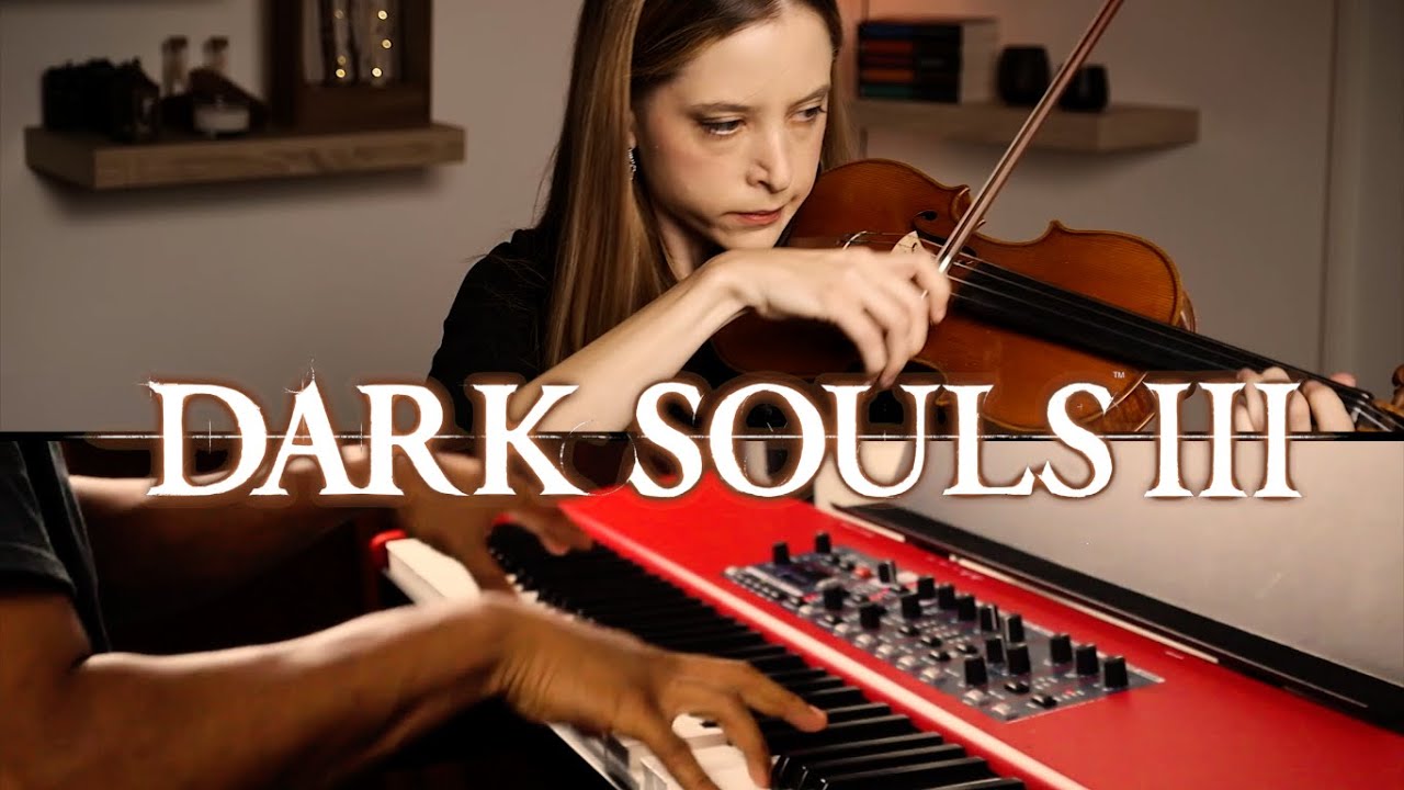 Dark Souls III - For the Dark Soul | Piano & Violin Duet | feat.@zivkitis