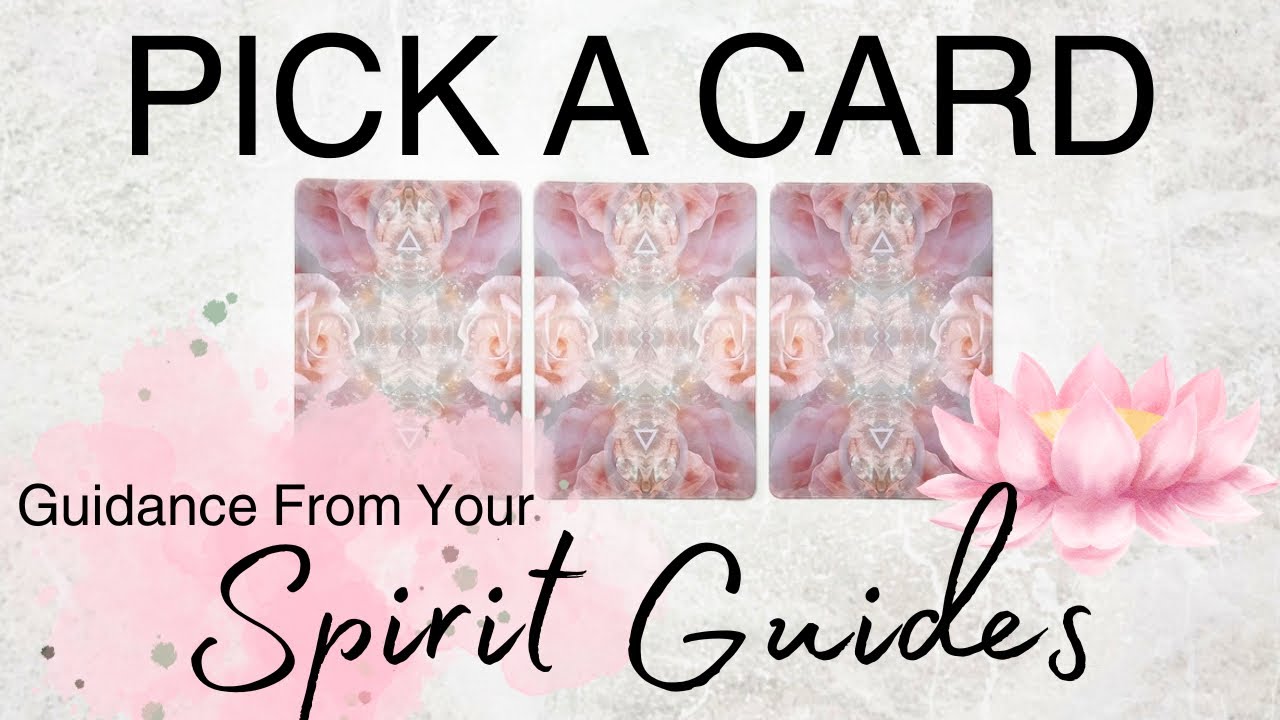 PICK A CARD 🔮 Guidance From Your Spirit Guides 🪷
