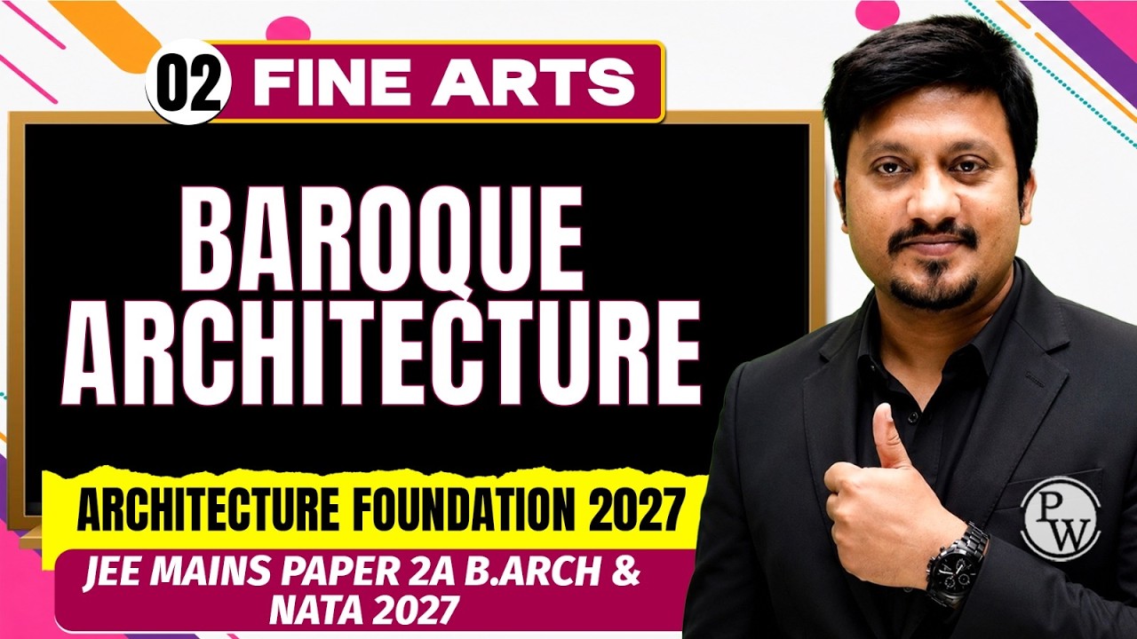 Fine Arts 02 | Baroque Architecture | JEE Mains Paper 2A B.arch & NATA 2027