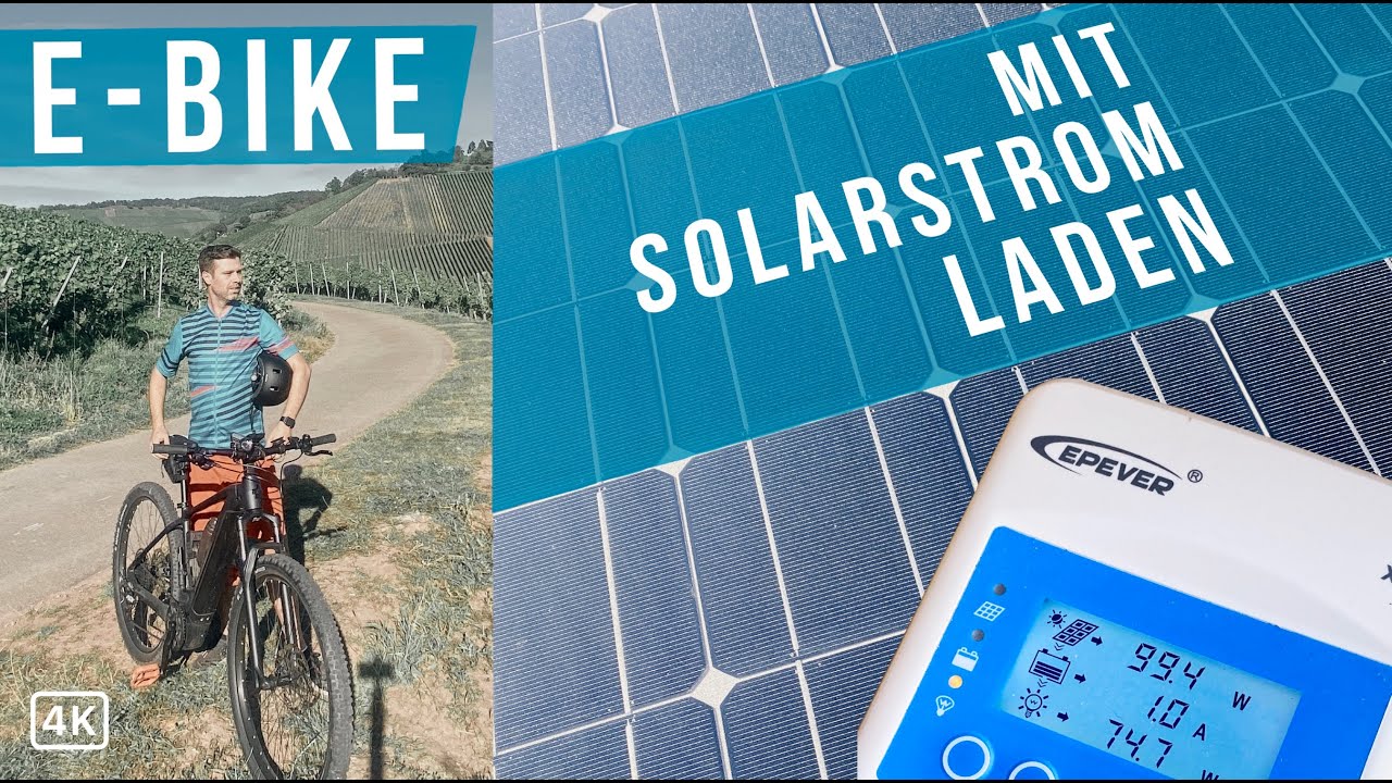 ⁴ᴷ E Bike mit Solarstrom Laden