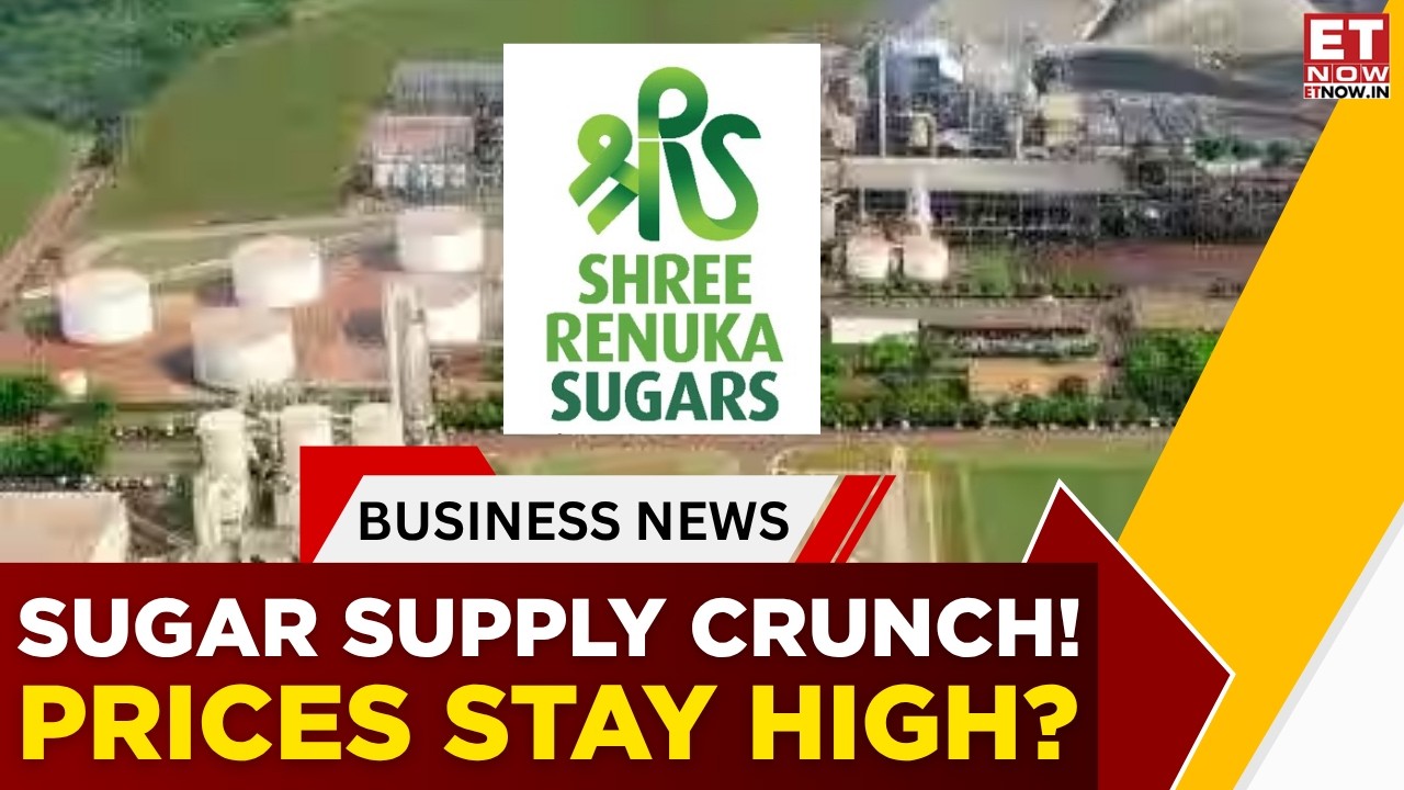 Цены на сахар останутся высокими? Руководство Shree Renuka Sugars анализирует масштабный дефицит ...