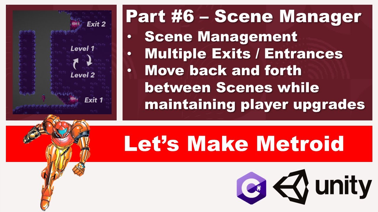 Change & Connect Scenes with Multiple Exits - 2D Platformer Metroid in Unity 2021 [Part #6]