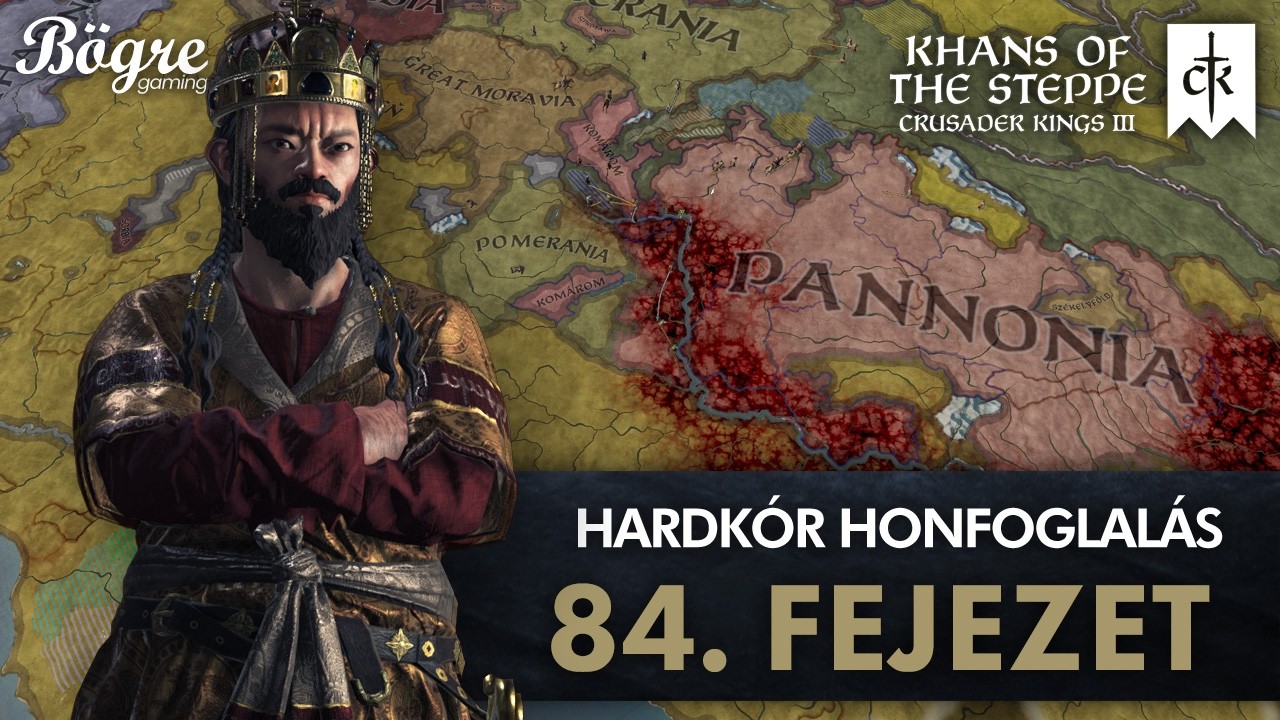 Egy birodalom vége | Hardkór Honfoglalás #84 | Crusader Kings 3 magyar letsplay
