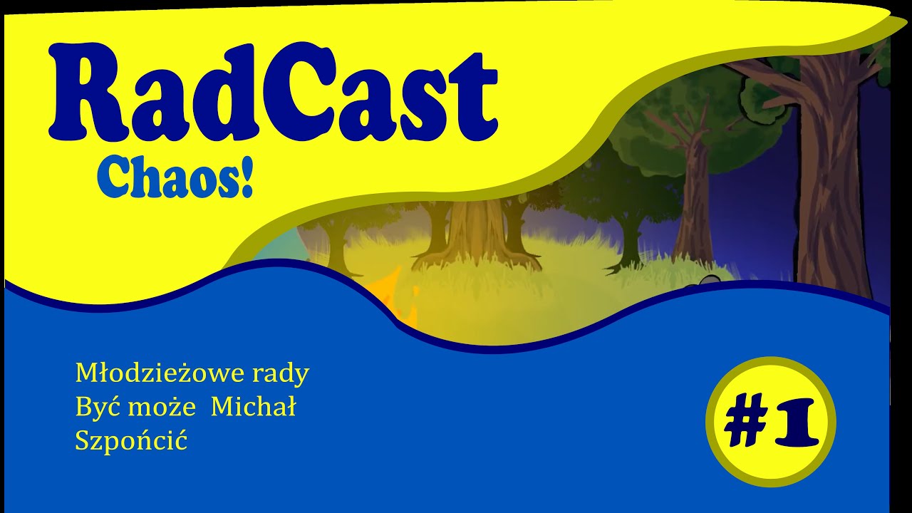 RadCast #1 Chaos!
