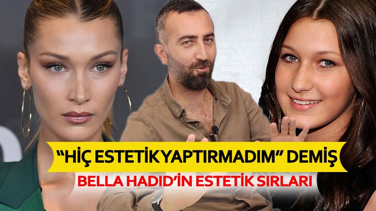Bella Hadid'in Estetikleri | 