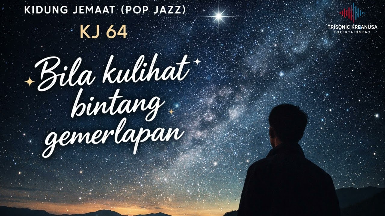 KJ 46 – Bila Kulihat Bintang Gemerlapan | Kidung Jemaat | Pop Jazz | Pujian Penyembahan