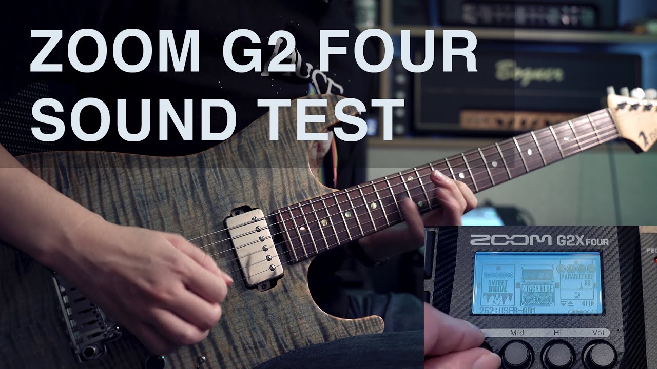 ZOOM G2 FOUR SOUND TEST