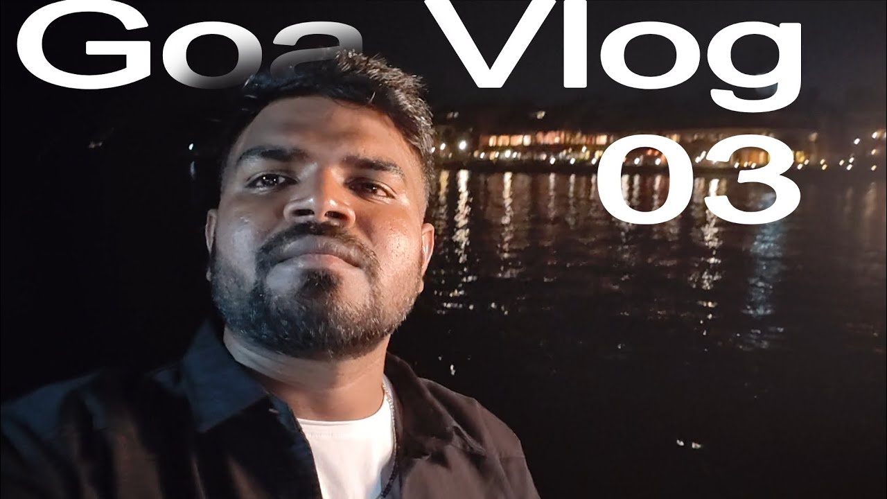 Goa Day One Completed - 03#travel #goatravelvlog #familyvlog  #yt #ytvlogs #viral #viralvideo #vlogs