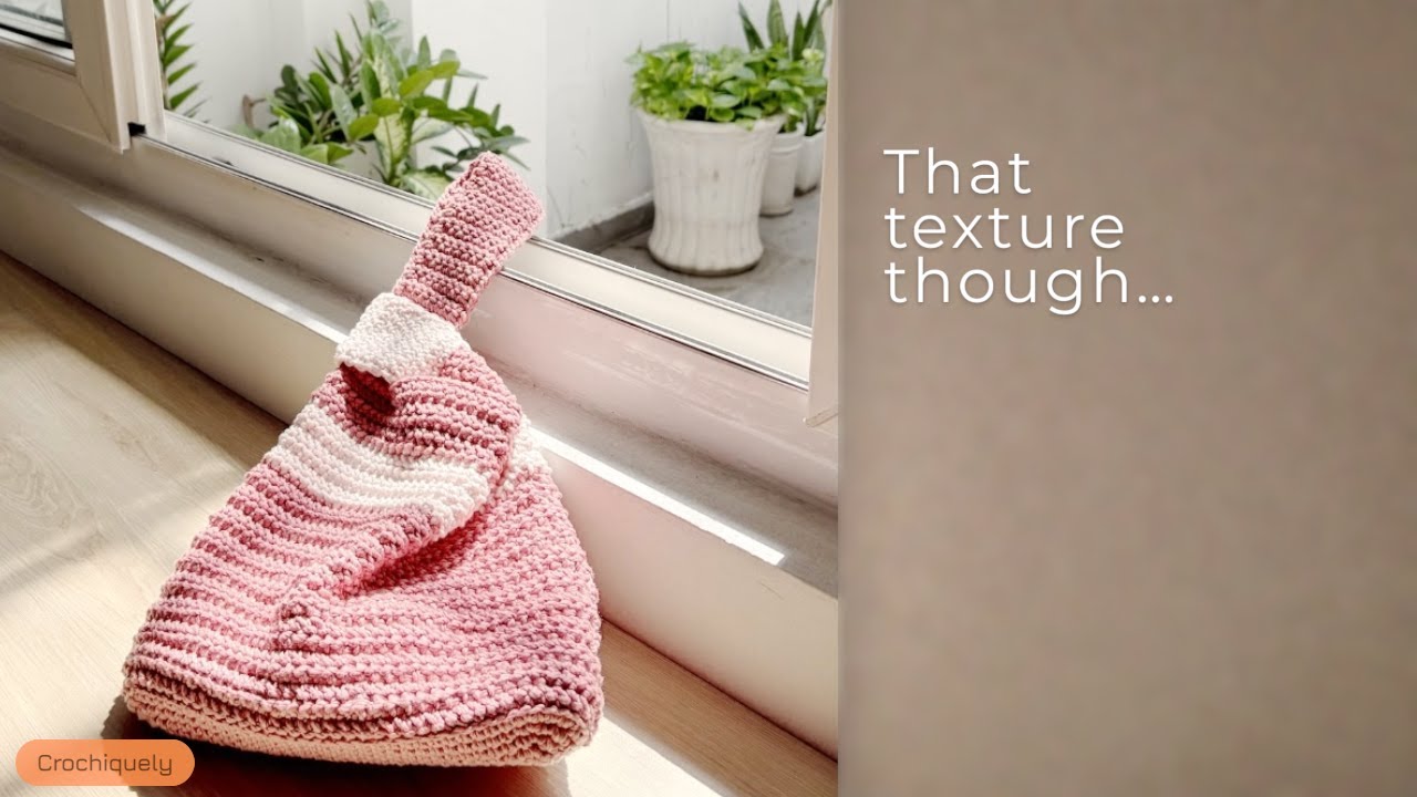 A Simple Crochet Knot Bag with a Beautiful Texture