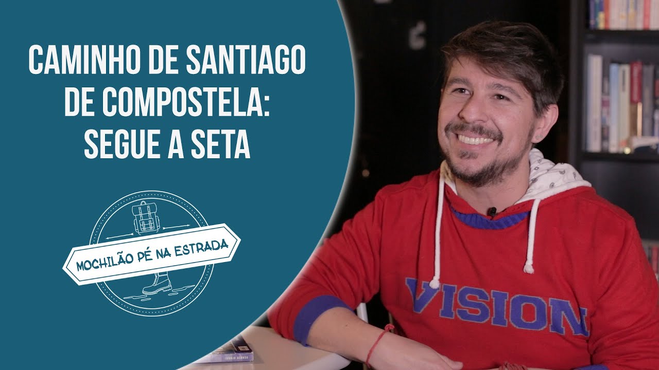 VIAGEM DA MINHA VIDA | Caminho de Santiago de Compostela: segue a seta