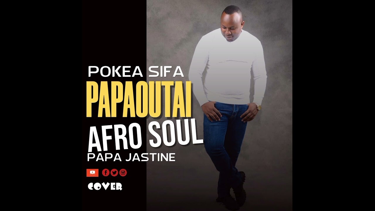 POKEA SIFA BY PAPA JASTINE COVER PAPAOUTAI Afro (soul)