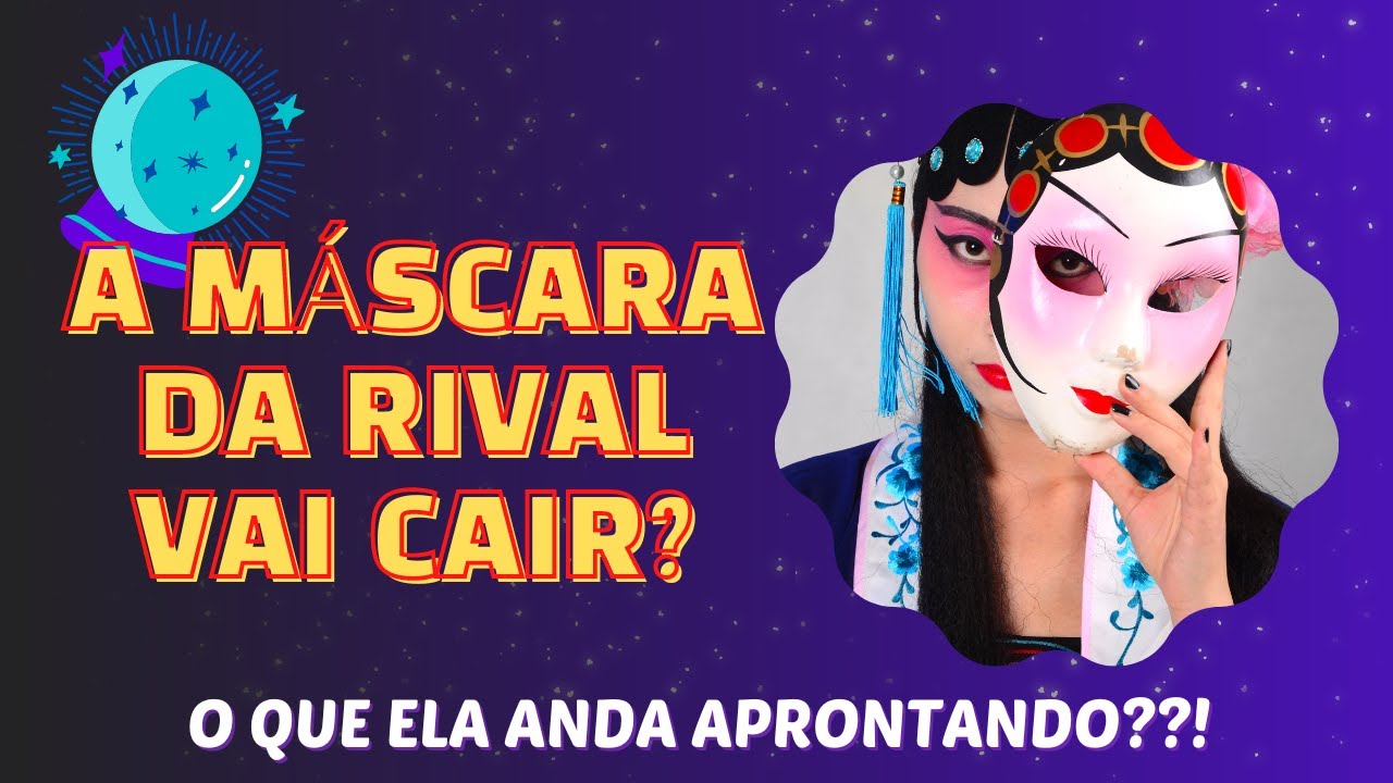 A MÁSCARA DA RIVAL VAI CAIR? - O que ela anda aprontando?