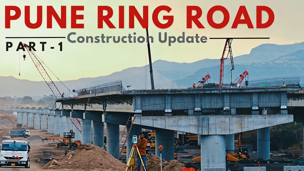 PUNE RING ROAD, Construction Update Part-1