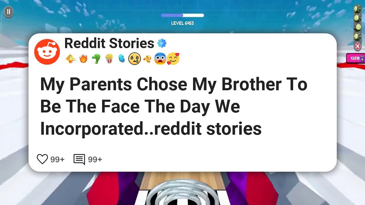 My Parents Chose My Brother To Be The Face The Day We Incorporated..reddit stories #reddit 