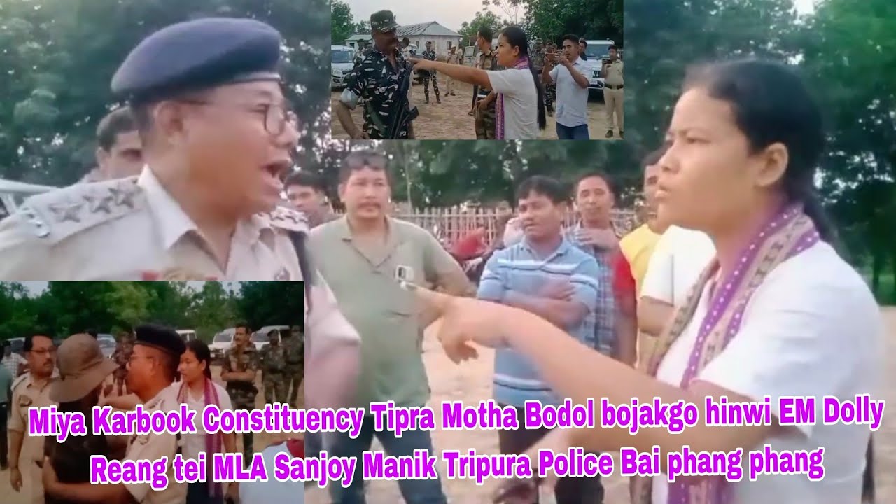Em Dolly Reang Bai police phang phang Karbook Tipra Motha bojakgo hinwi