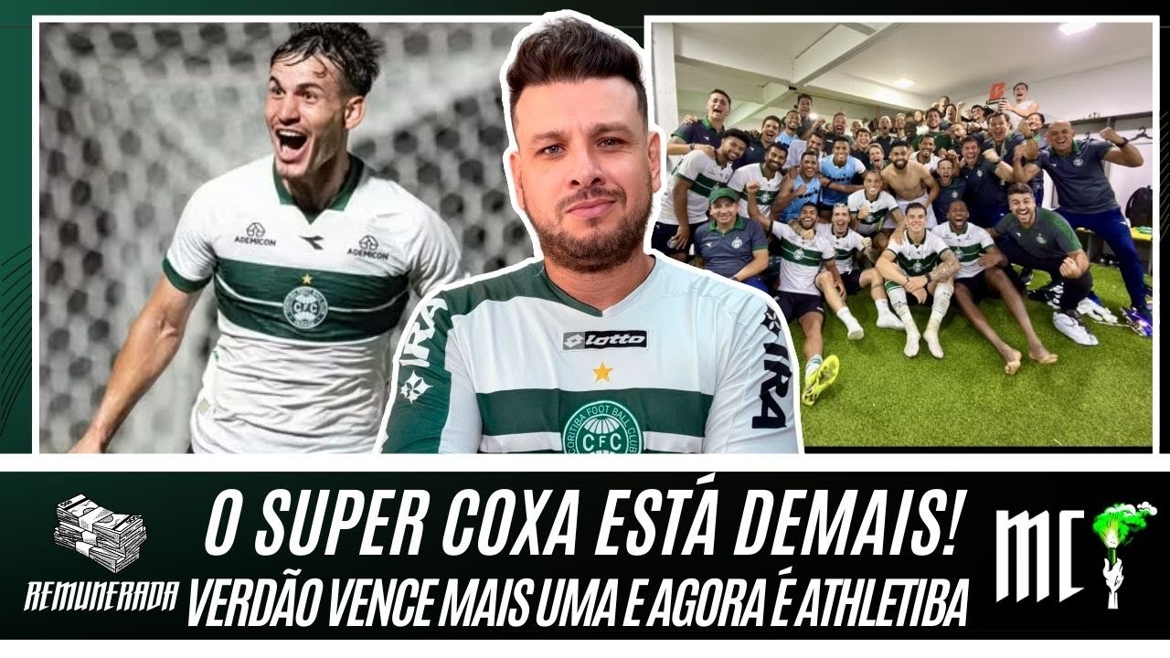 O SUPER COXA ESTÁ DEMAIS! | CORITIBA VENCE  MIRASSOL E AGORA FOCA NO ATHLETIBA