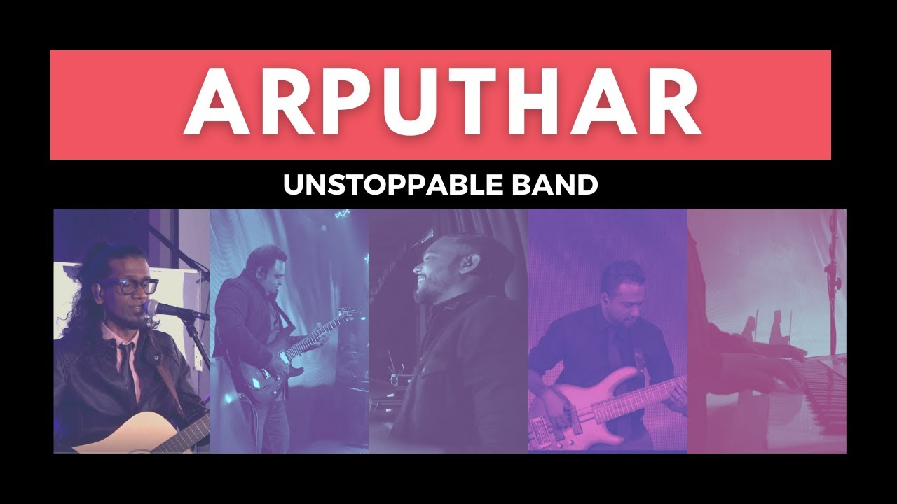 Arputhar Arputhar | Unstoppable Band | Raymond Michaels | Live Worship | Greater Love