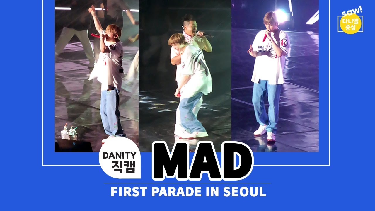 [다니티직캠] 강다니엘  MAD 매드_ FIRST PARADE IN SEOUL (KANGDANIEL FanCam)  @dat.