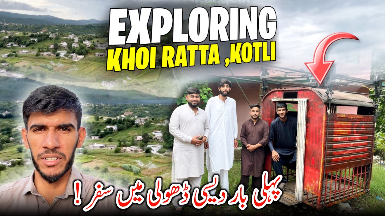 Exploring Khoi Ratta, Kotli 😍 Pehli Bar Desi Dholi Main Safar || Family Vlog