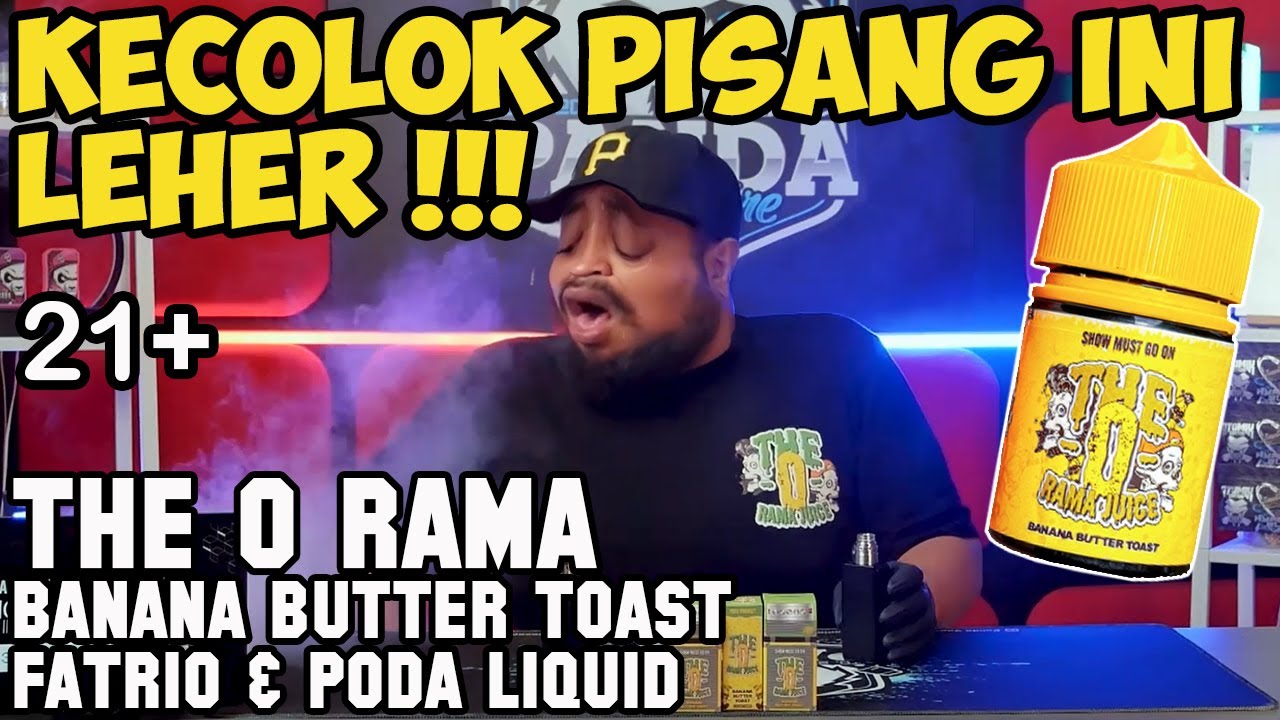 PISANGNYA ANAK PUNK | BANAPUNK THE O RAMA Banana Butter Toast by Fatrio & Poda Liquid