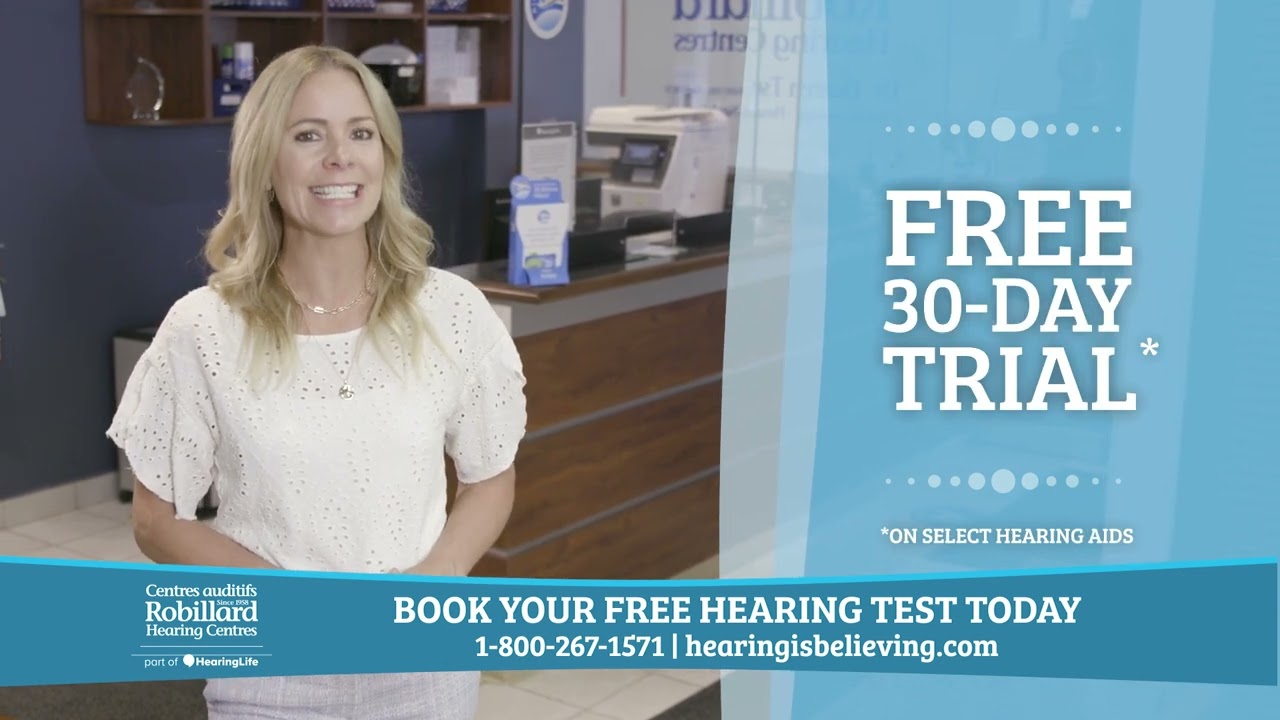 Free Hearing Test + 30-Day Trial | Robillard Hearing Centres