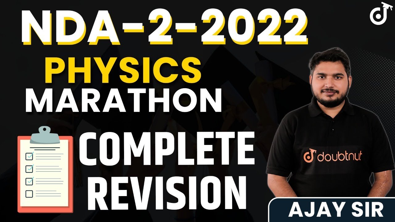 NDA Complete Physics Maha Marathon | Most Important Questions | NDA 2 2022 Preparation | Doubtnut