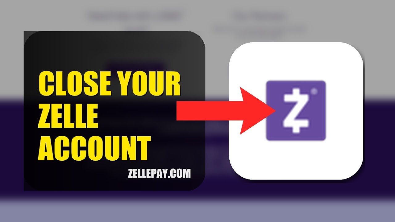 How To Close Your Zelle Account 2025 (2026)